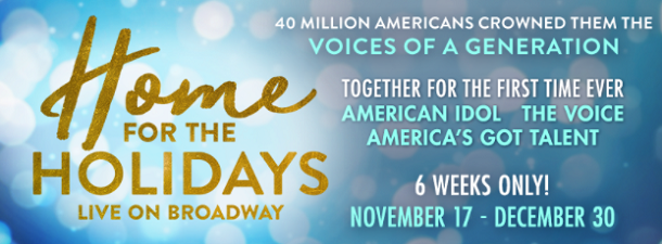 Home for the Holidays live on Broadway ad.